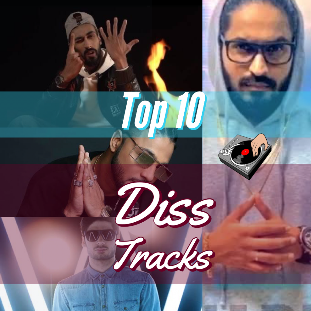 Top 10 Diss Tracks (Desi Hiphop)